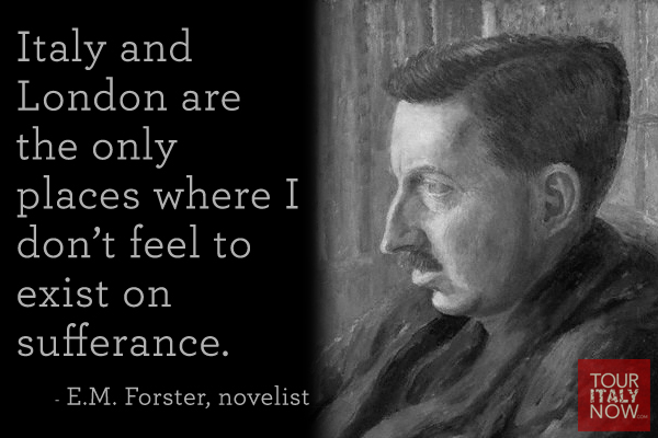 Italy Quote EM Forster English Novelist